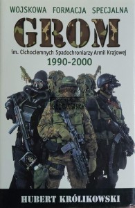Wojskowa Formacja Specjalna GROM 1990-2000