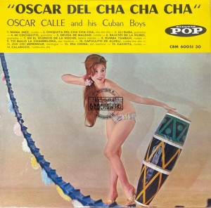 Oscar Calle And His Cuban Boys – Oscar Del Cha Cha Cha LP