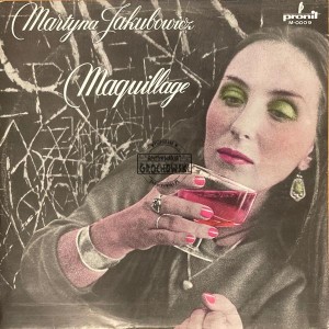 Martyna Jakubowicz – Maquillage LP