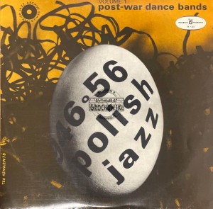 Various – Polish Jazz 1946-1956 Vol. 1 – Post-War Dance Bands – Polish Jazz Archive Series LP