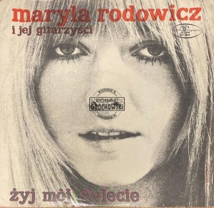 Maryla Rodowicz i Jej Gitarzyści – Żyj Mój Świecie LP