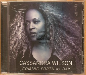 Cassandra Wilson – Coming Forth By Day CD