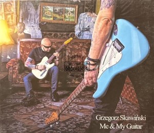 Grzegorz Skawiński – Me & My Guitar CD