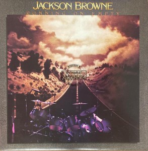 Jackson Browne – Running On Empty LP