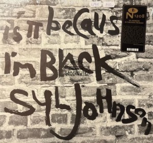 Syl Johnson – Is It Because I’m Black LP