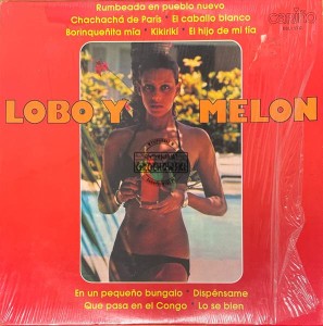 Lobo Y Melon – Conjunto De Lobo Y Melon LP