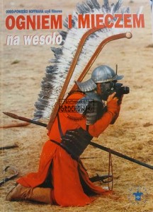Ogniem i mieczem na wesoło