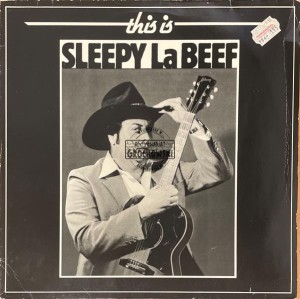 Sleepy La Beef – This Is Sleepy LaBeef LP