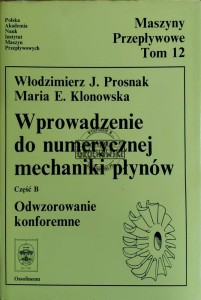 Wprowadzenie do numerycznej mechaniki płynów. Część B. Odwzorowania konforemne