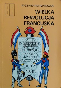 Wielka Rewolucja Francuska