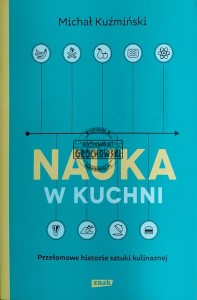 Nauka w kuchni. Przełomowe historie sztuki kulinarnej