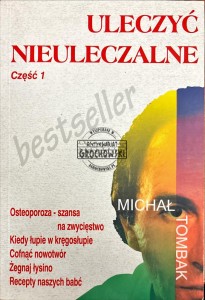 Uleczyć nieuleczalne