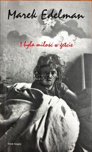 I była miłość w getcie