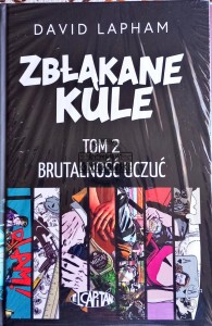 Zbłąkane kule, tom 2. Brutalność uczuć 