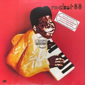 Rocket 88 – Rocket 88 LP