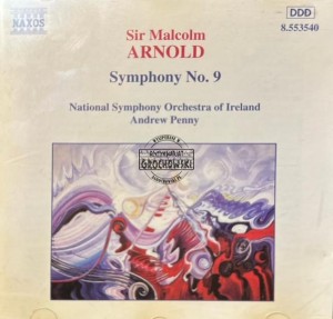 Sir Malcolm Arnold, National Symphony Orchestra Of Ireland, Andrew Penny – Symphony No. 9 CD