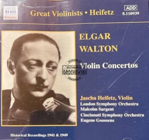 Elgar, Walton, Jascha Heifetz, Cincinnati Symphony Orchestra, Eugene Goossens, London Symphony Orchestra, Malcolm Sargent – Elgar • Walton, Violin Concertos CD