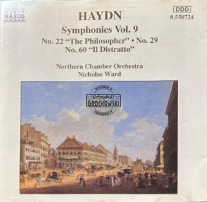Haydn - Northern Chamber Orchestra, Nicholas Ward – Symphonies Vol. 9: No. 22 „The Philosopher”, No. 29, No. 60 „Il Distratto” CD