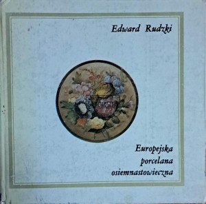 Europejska porcelana osiemnastowieczna