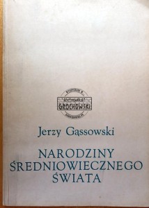 Narodziny średniowiecznego świata