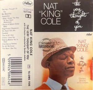 Nat "King" Cole – The Very Thought Of You Kaseta