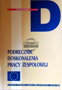 Podręcznik doskonalenia pracy zespołowej