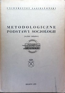 Metodologiczne podstawy socjologii