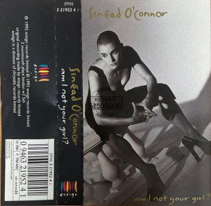 Sinéad O'Connor – Am I Not Your Girl? Kaseta