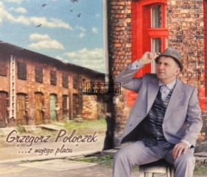 Grzegorz Poloczek - "... Z Mojego Placu" 2CD Autograf
