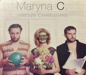 Maryna C. – Wiersze Cwietajewej CD