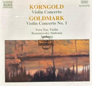Korngold, Goldmark, Vera Tsu, Razumovsky Sinfonia, Yu Long – Violin Concerto / Violin Concerto No. 1 CD
