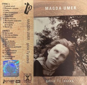 Magda Umer – Gdzie Ty Jesteś Kaseta