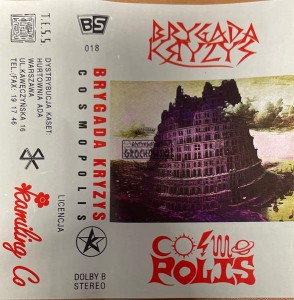 Brygada Kryzys – Cosmopolis Kaseta