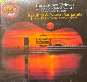 Castelnuovo-Tedesco – Kazuhito Yamashita & Naoko Yamashita • London Philharmonic • Leonard Slatkin – Guitar Concertos Nos. 1 & 2; Concerto For 2 Guitars CD