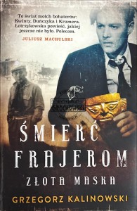 Śmierć frajerom. Złota maska