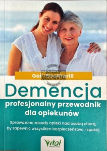 Demencja profesjonalny przewodnik dla opiekunów