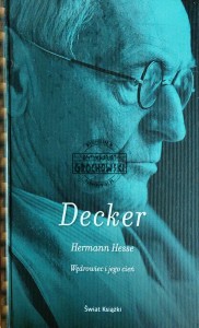 Herman Hesse. Wędrowiec i jego cień