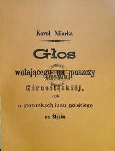 Głos wołającego na puszczy Górnoślązkiej