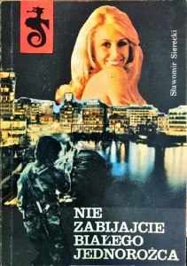 Nie zabijajcie białego jednorożca 