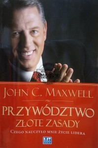 Przywództwo, Złote zasady 