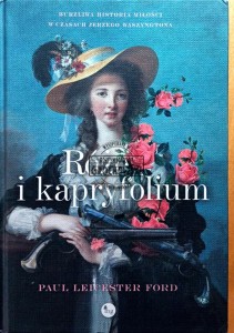 Róże i kapryfolium