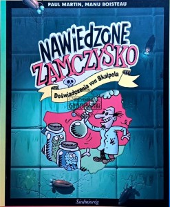 Nawiedzone zamczysko. Doświadczenia von Skalpela