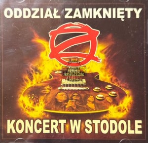 Oddział Zamknięty – Koncert W Stodole CD