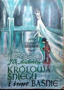 Królowa Śniegu i inne baśnie