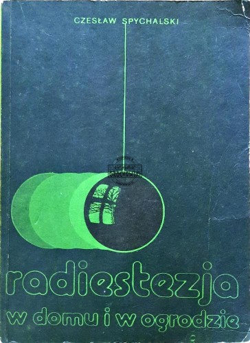 644399 Radiestezja w domu i ogrodzie