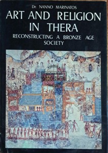 Art and religion in Thera. Reconstructing a bronze age society