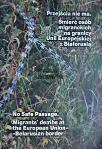 Przejścia nie ma. Śmierć osób migranckich na granicy Unii Europejskiej z Białorusią