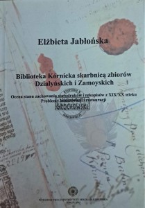 Biblioteka Kórnicka skarbnicą zbiorów Działyńskich i Zamoyskich