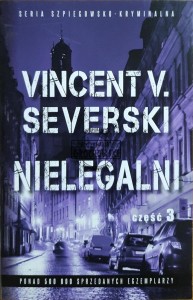 Nielegalni. Część 3 