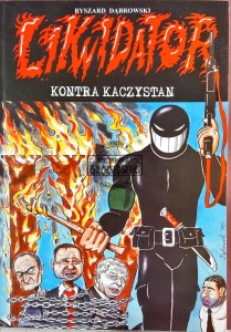 Likwidator kontra Kaczystan